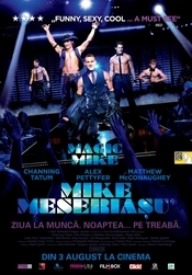 Magic Mike - Mike meseriasul (2012)