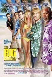 The Big Bounce - Lovitura (2004)