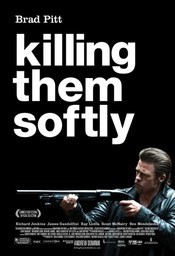 Killing Them Softly - Ucidei cu tandrete (2012)