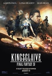 Kingsglaive : Final Fantasy XV 2016